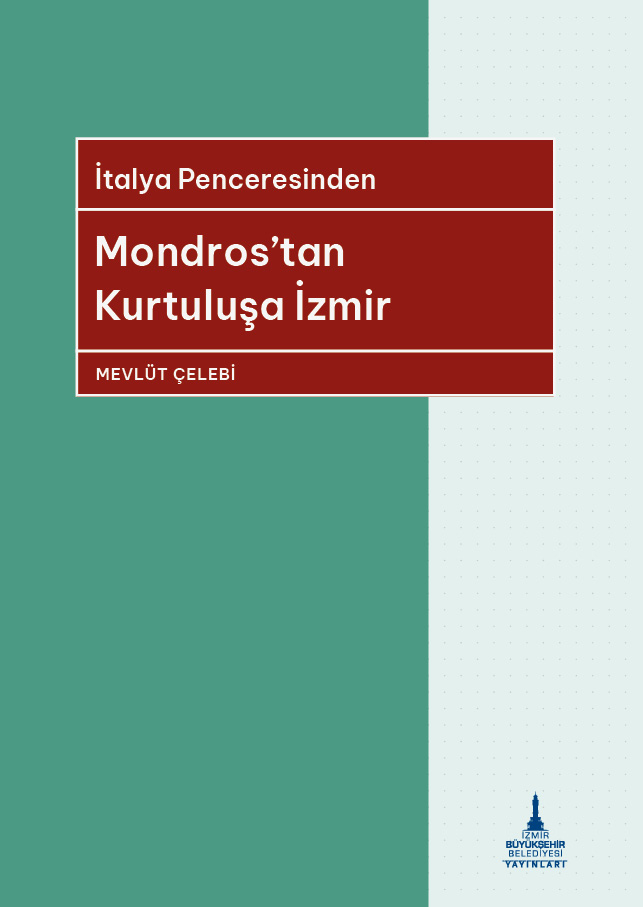 Mondrostan Kurtuluşa İzmir